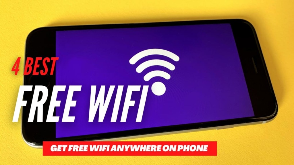 Best 4 Ways To Get Free WiFi
