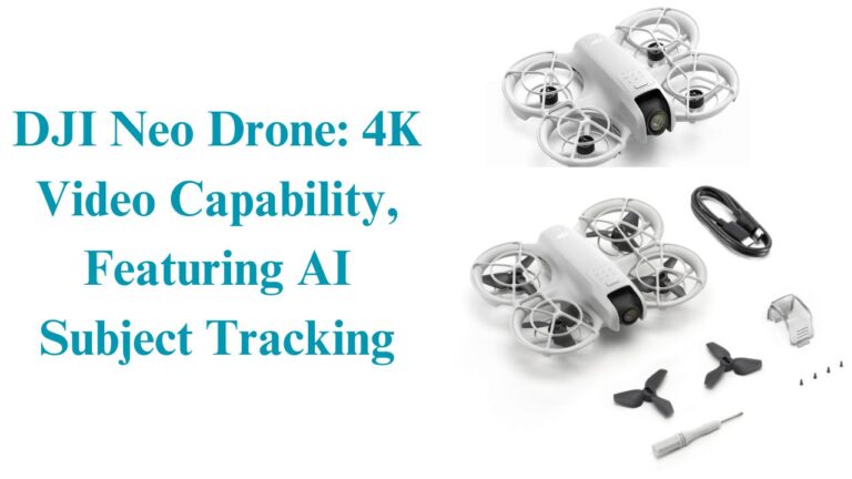 DJI Neo Drone: 4K Video Capability, Featuring AI Subject Tracking – Specifications and Pricing Revealed