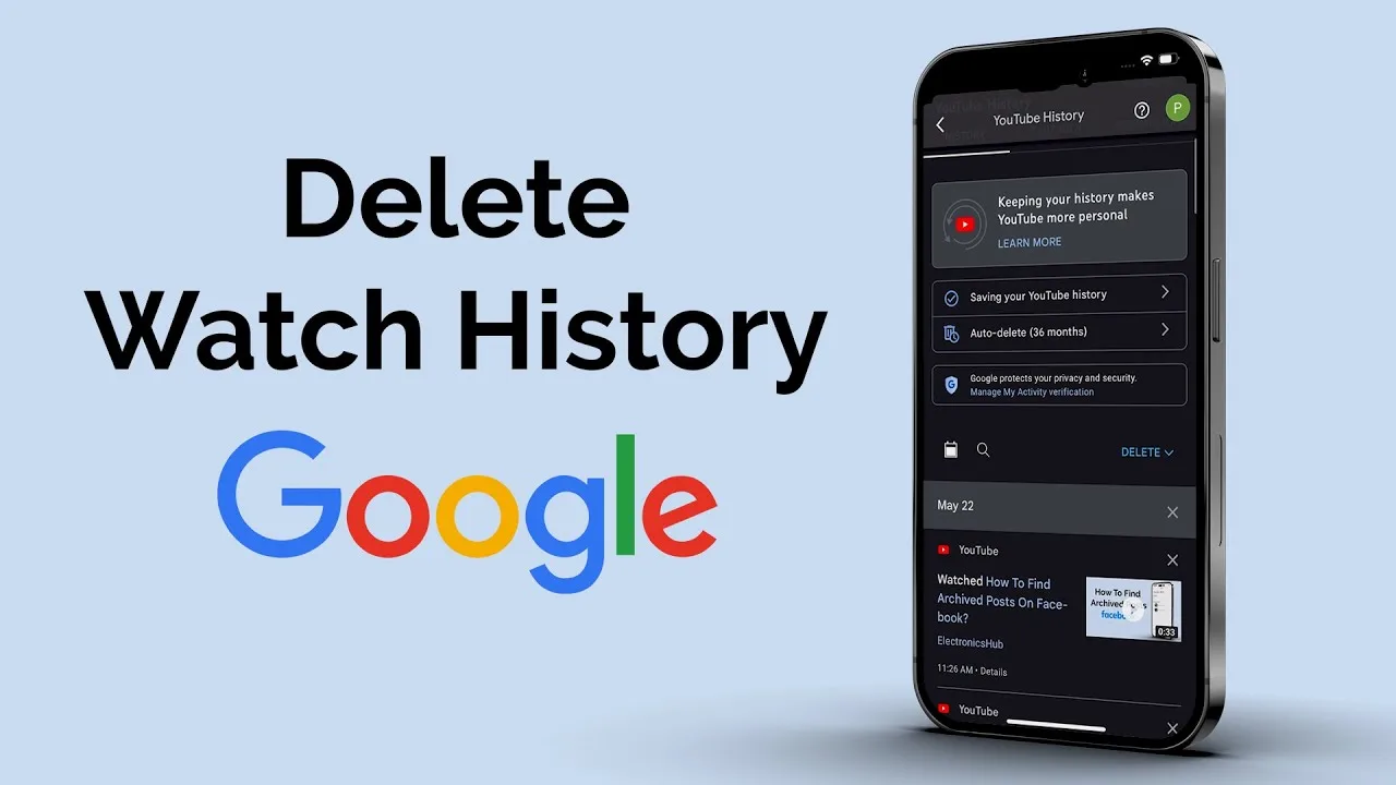 How to Clear Your Google Watch History from Google My Activity